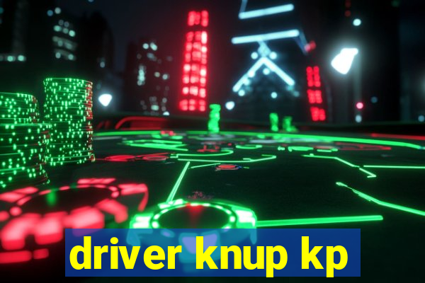 driver knup kp-t89